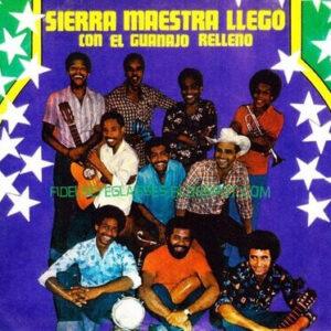 Sierra Maestra - Sierra Maestra Llego (Con El Guanajo Relleno)-0