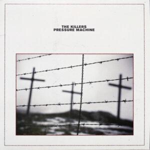 The Killers - Pressure Machine-0