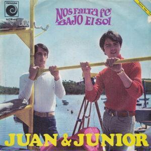 Juan & Junior - Nos Falta Fé / Bajo El Sol-0