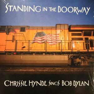 Chrissie Hynde - Standing In The Doorway: Chrissie Hynde Sings Bob Dylan-0