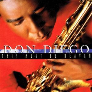 Don Diego (2) - This Must Be Heaven -0