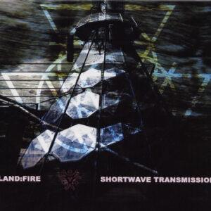 Land:Fire - Shortwave Transmission-0