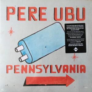 Pere Ubu - Pennsylvania-0
