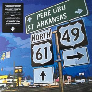 Pere Ubu - St. Arkansas-0