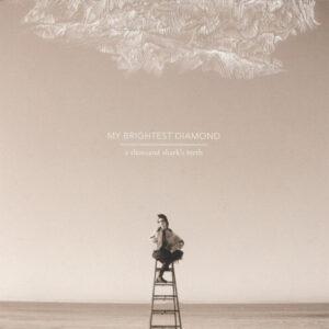 My Brightest Diamond - A Thousand Shark's Teeth-0