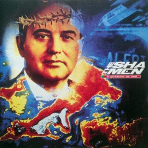 The Shamen - In Gorbachev We Trust-0