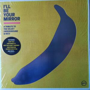 Various - I'll Be Your Mirror - A Tribute To The Velvet Underground & Nico-0