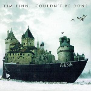 Tim Finn - Couldn't Be Done-0