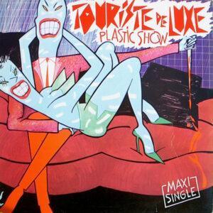 Touriste De Luxe - Plastic Show-0
