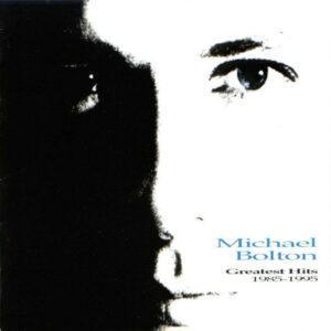 Michael Bolton - Greatest Hits (1985 - 1995)-0