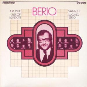 Luciano Berio - Swingle II - A-Ronne / Cries Of London-0