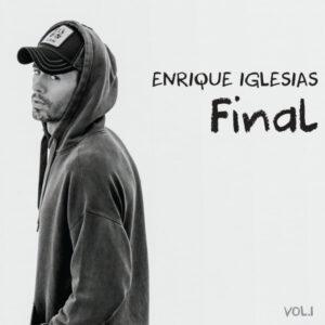 Enrique Iglesias - Final (Vol. 1)-0
