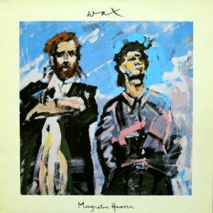 Wax (6) - Magnetic Heaven-0