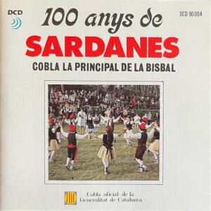Various - 100 Anys De Sardanes - Cobla La Principal De La Bisbal-0