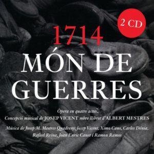 Various - 1714, Món De Guerres: Òpera En Quatre Actes-0