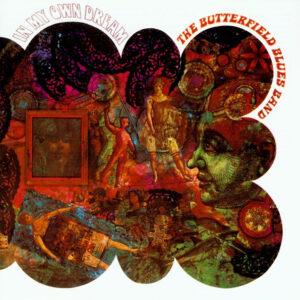 The Paul Butterfield Blues Band - In My Own Dream-0