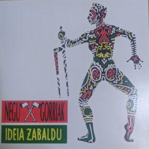 Negu Gorriak - Ideia Zabaldu-0