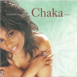Chaka Khan - Epiphany: The Best Of Chaka Khan Volume One-0