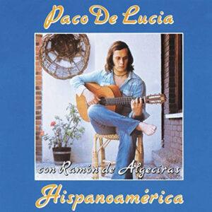 Paco De Lucía - Hispanoamérica -0