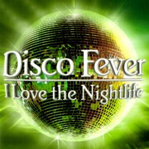 Various - Disco Fever - I Love The Nightlife-0