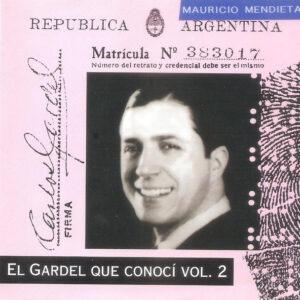 Carlos Gardel - El Gardel Que Conoci Vol. 2-0