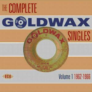 Various - The Complete Goldwax Singles Volume 1 1962-1966-0