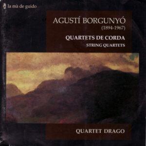 Agustí Borgunyó I Garriga - Quartets De Corda-0