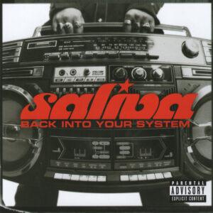 Saliva - Back Into Your System-0