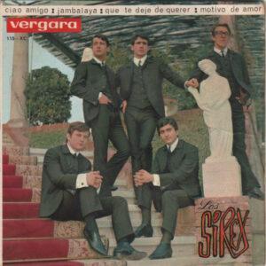 Los Sirex - Ciao Amigo / Que Te Deje De Querer / Motivo De Amor / Jambalaya-0