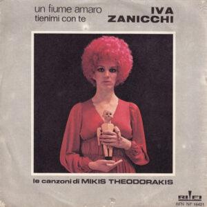 Iva Zanicchi - Un Fiume Amaro / Tienimi Con Te-0