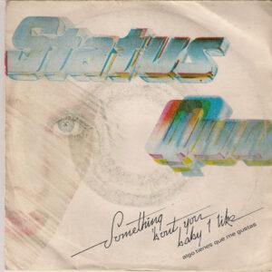 Status Quo - Something About You Baby I Like = Algo Tienes Que Me Gusta-0