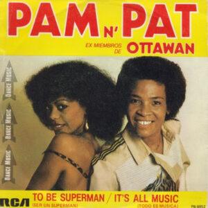 Pam N' Pat - To Be Superman = Ser Un Superman / It's All Music = Todo Es Musica-0