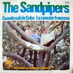The Sandpipers - Cuando Salí De Cuba / La Canción Francesa-0