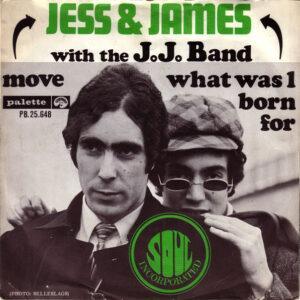 Jess & James With The J.J. Band - Move / What Was I Born For-0