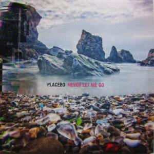 Placebo - Never Let Me Go-0