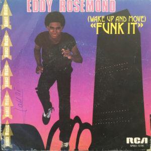 Eddy Rosemond - (Wake Up And Move) Funk It-0
