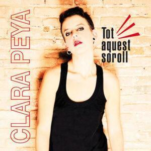 Clara Peya - Tot Aquest Soroll-0