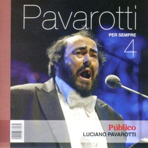 Luciano Pavarotti - Pavarotti Per Sempre 4-0