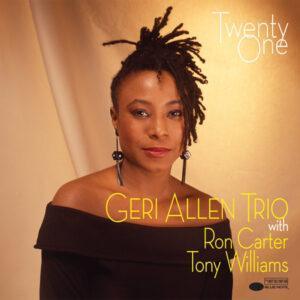 Geri Allen Trio With Ron Carter, Anthony Williams - Twenty One-0