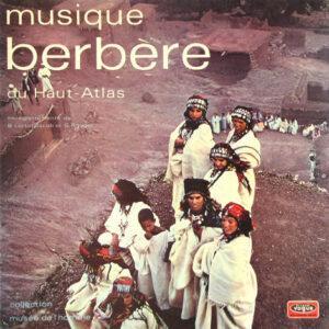 Berbers - Musique Berbère Du Haut-Atlas-0