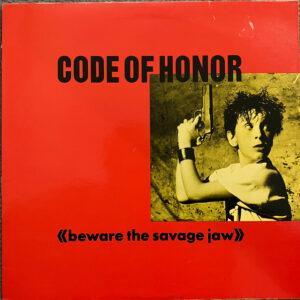Code Of Honor - Beware The Savage Jaw-0
