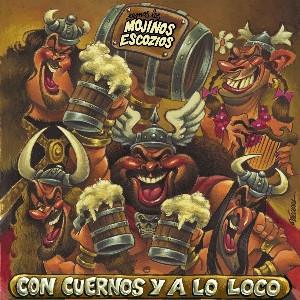 Mojinos Escozios - Con Cuernos Y A Lo Loco-0