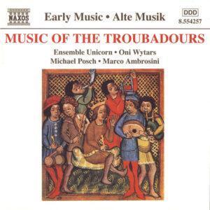 Ensemble Unicorn • Oni Wytars • Michael Posch • Marco Ambrosini - Music Of The Troubadours-0