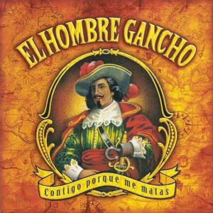 El Hombre Gancho - Contigo Porque Me Matas-0