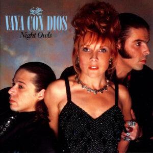 Vaya Con Dios - Night Owls-0