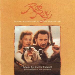 Carter Burwell , Additional Music By Capercaillie - (Original Motion Picture Soundtrack From The Film) Rob Roy-0