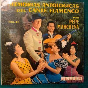 Pepe Marchena - Memorias Antológicas Del Cante Flamenco Vol. 4º-0