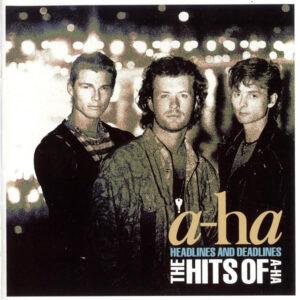 a-ha - Headlines And Deadlines (The Hits Of A-Ha)-0