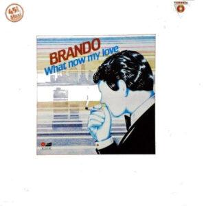 Brando - What Now My Love-0