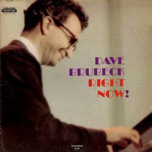 Dave Brubeck - Right Now!-0